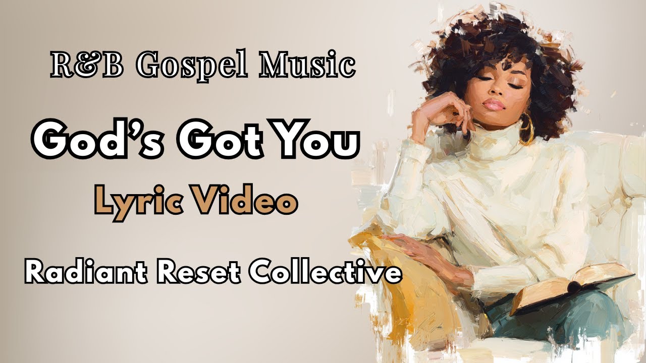 God’s Got You | Official Lyric Video