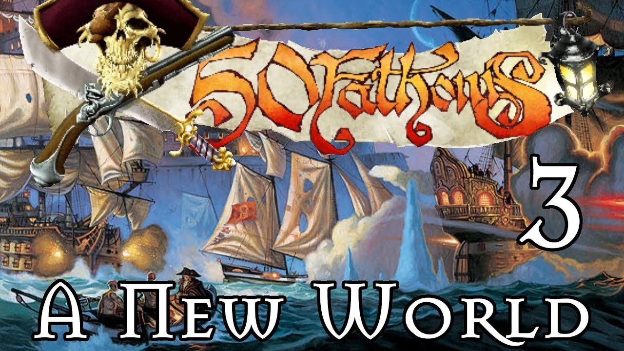 Savage Worlds -- 50 Fathoms -- Chasing Marks & Mr. Spoony In A New World -- Episode 3