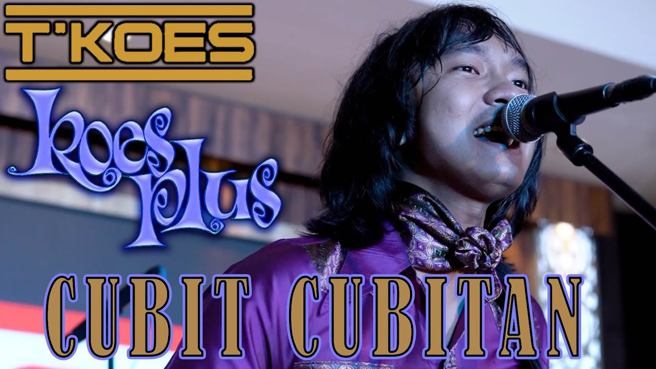 KOES PLUS - CUBIT CUBITAN (COVER BY T'KOES) LIVE @ HUT KORPRI KE 51 KAB  LAMONGAN