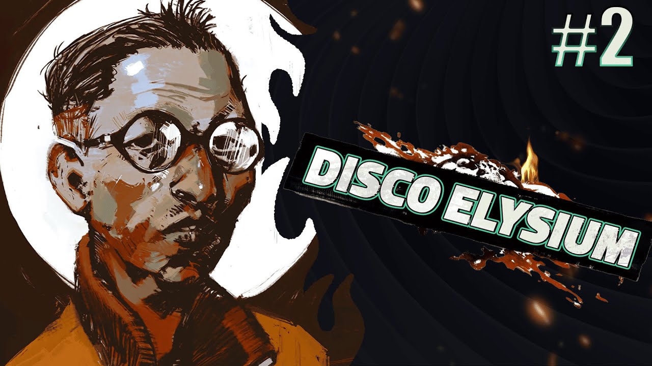 Я СОШЁЛ С УМА! DISCO ELYSIUM №2