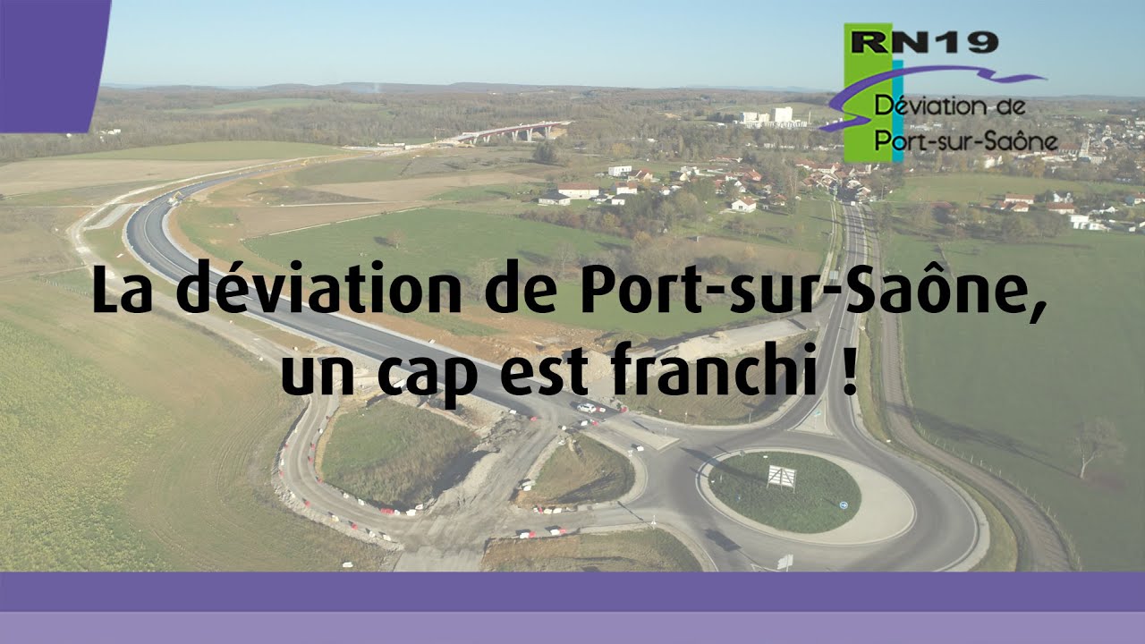 Déviation de Port-sur-Saône, un cap est franchi !