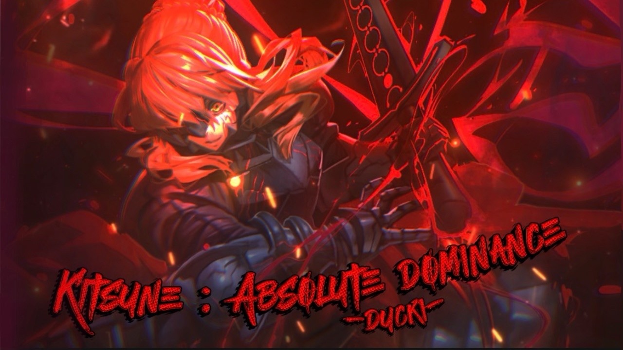Kitsune : 「Absolute Dominance」