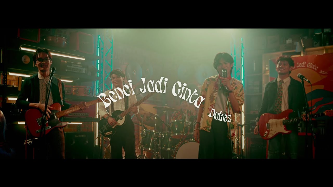 BENCI JADI CINTA - DUKES [OFFICIAL MUSIC VIDEO OST BENCI JADI CINTA]