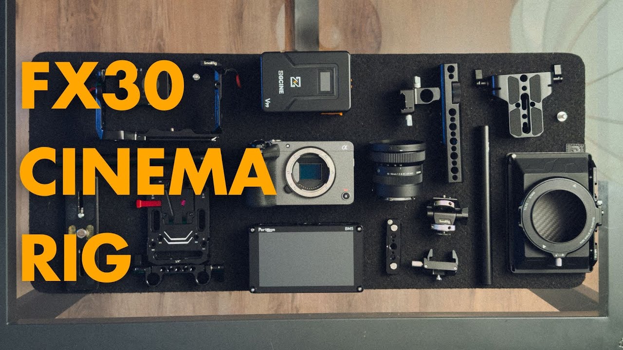 Meu RIG de CINEMA - FX30