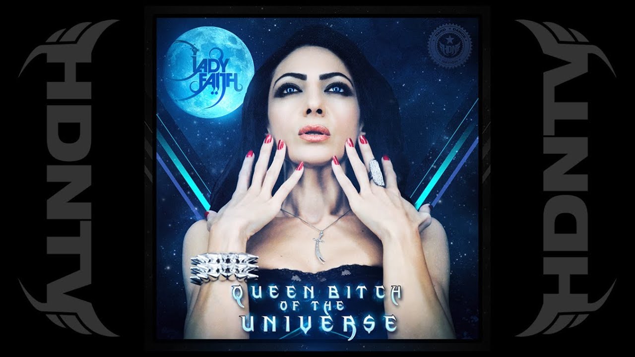Lady Faith - Queen B*tch Of The Universe [HDN025]