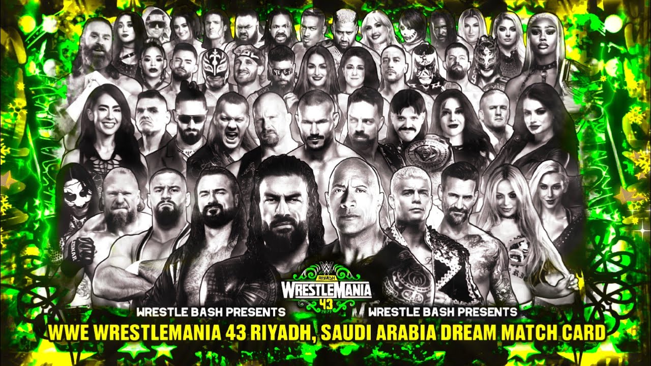 WWE WrestleMania 43, Эр-Рияд, Саудовская Аравия, «Карта матчей мечты»