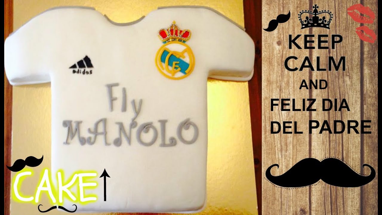 PASTEL  Camiseta Real Madrid/ Regalo D&iacute;a del Padre paso a paso /Harinitas dulces