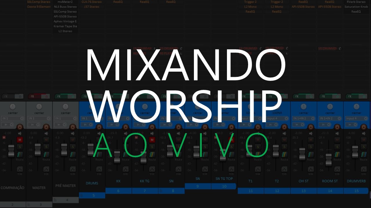 LIVE #2 - MIXANDO WORSHIP NO REAPER - LUZ OLIVEIRA - UMA LINDA HISTÓRIA