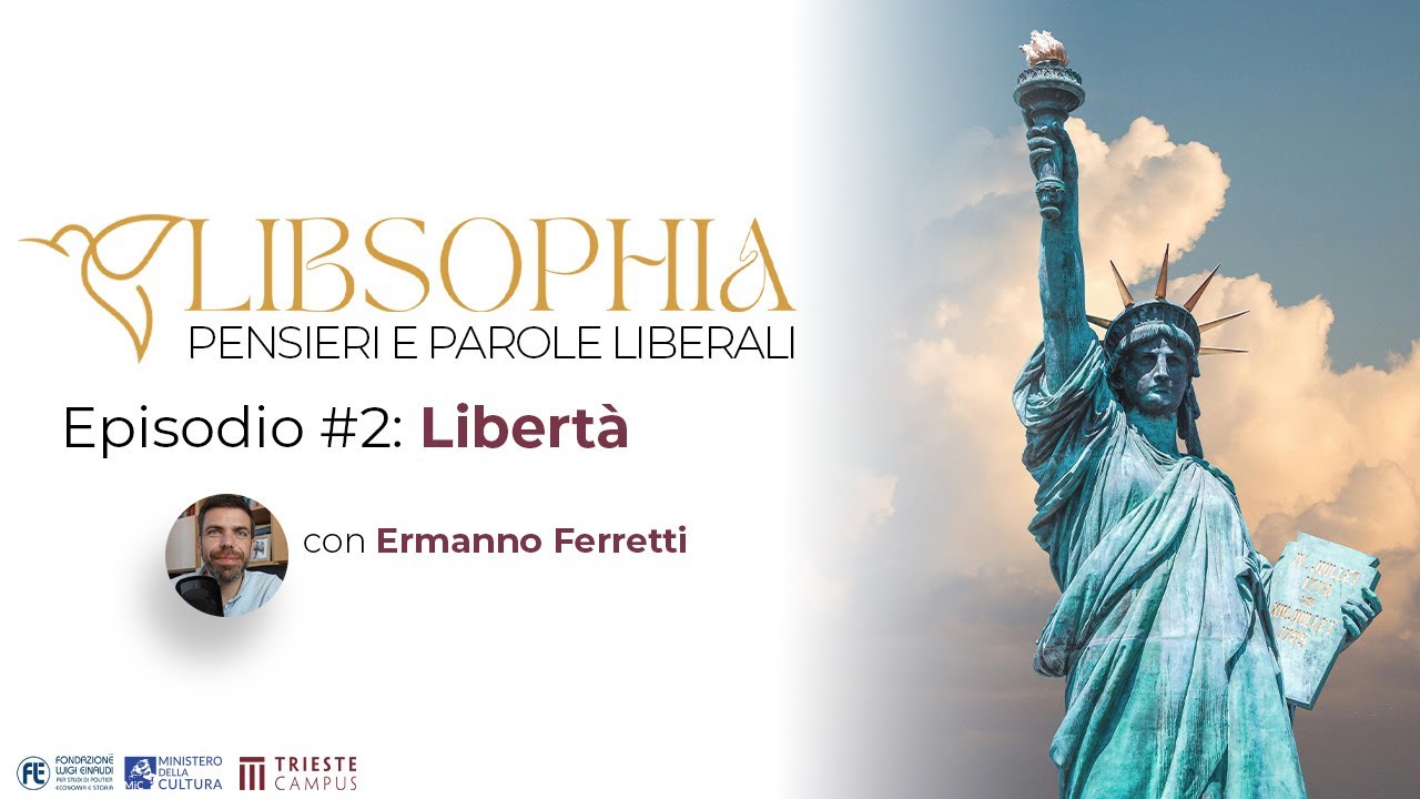 Libsophia #2 – Libertà con Ermanno Ferretti