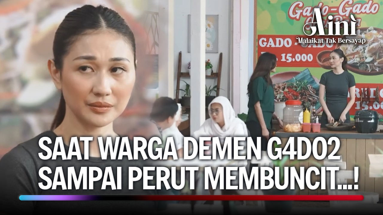 Jualan Gado2 Plus T3rror L4mpor Buat Warga! | Aini Malaikat Tak Bersayap Ep 177 (FULL)