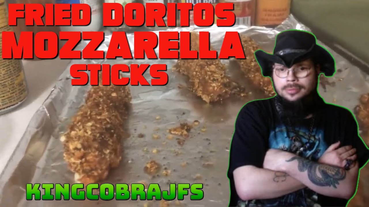 Fried Doritos Mozzarella Sticks with KingCobraJFS
