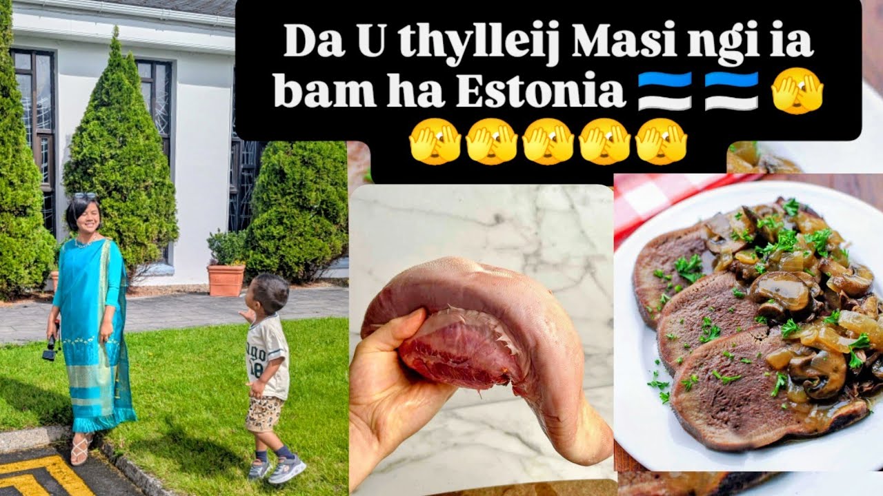Da u thyllei Masi ngi bam ha Estonia