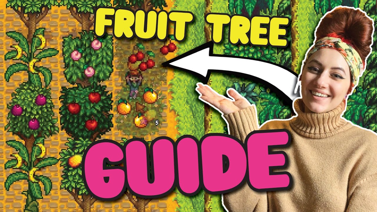 Stardew Valley Fruit Tree Guide