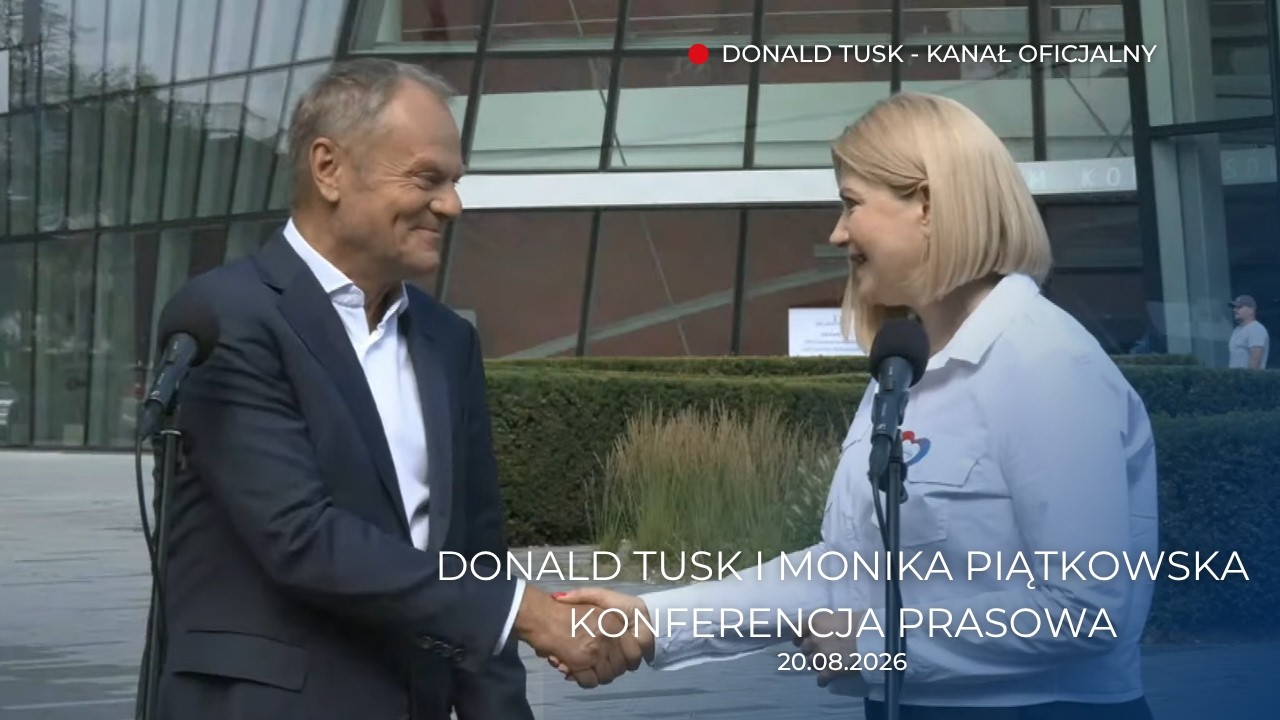 Donald Tusk i Monika Piątkowska: konferencja prasowa, Krak&oacute;w, 20.08.2026