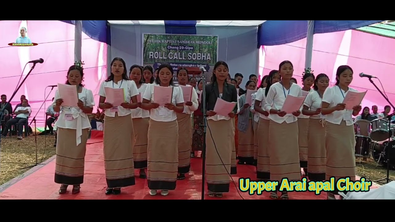 Upper Arai apal Choir || Sambrak Mondoli Rc Soba 2026