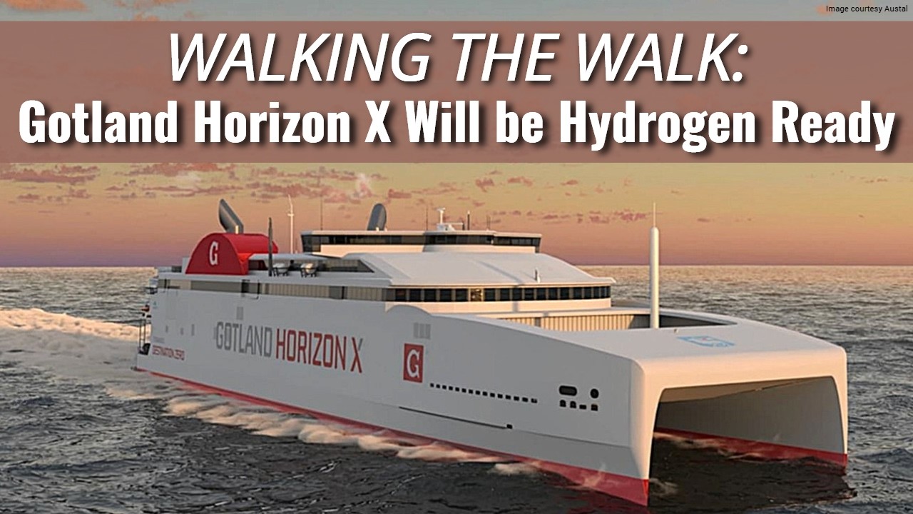 Walking the Walk: Gotland Horizon X Will be Hydrogen Ready