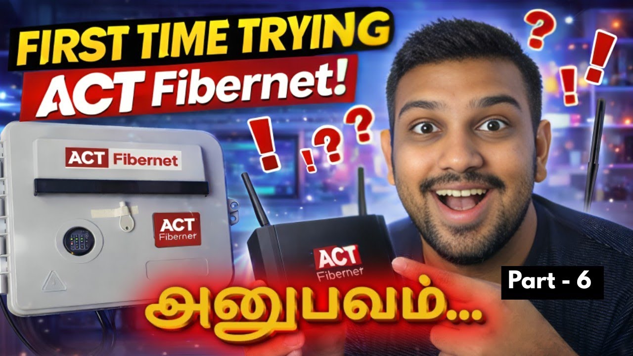 Act Fibernet அனுபவம்...😱 | Best Broadband Connection in 2026 | தமிழில்