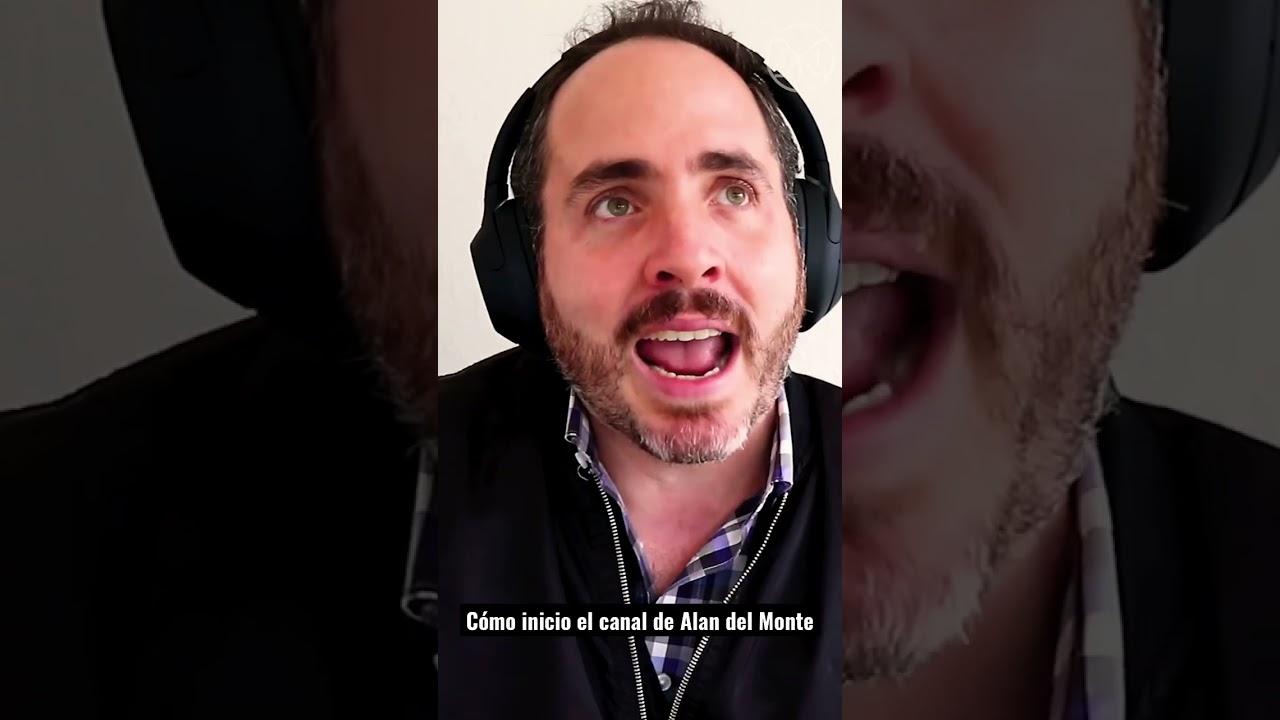 C&oacute;mo inicio el canal de Alan del Monte #shorts