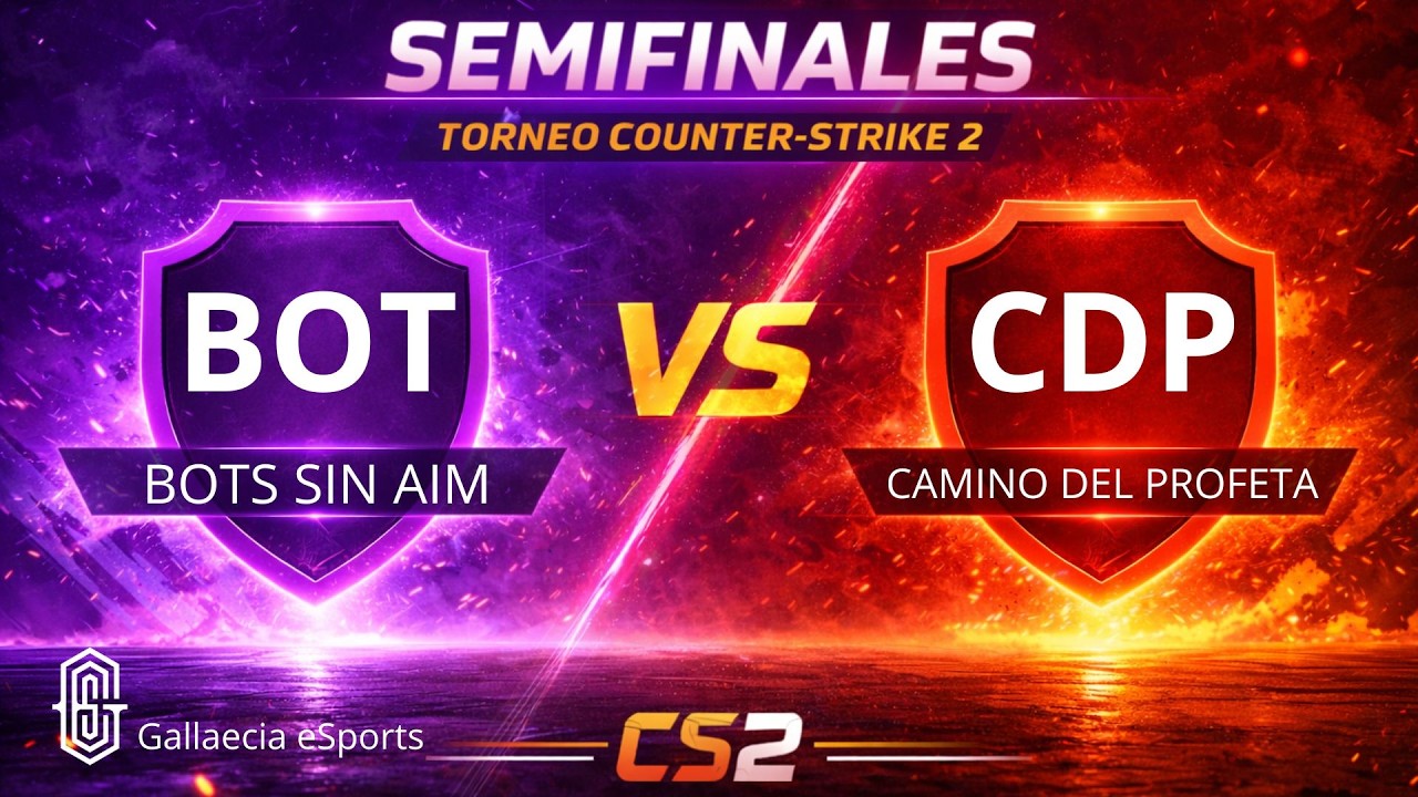 🔥 BOTS SIN AIM vs CAMINO DEL PROFETA | SEMIFINAL del TORNEO de Counter-Strike 2