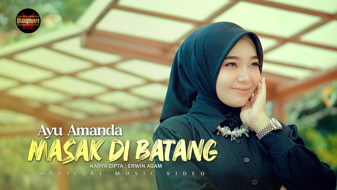 Ayu Amanda - Masak Di Batang (Official Music Video)