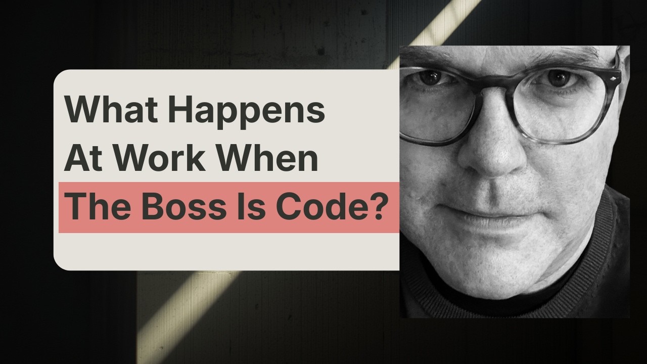 What Happens At Work When The Boss Is Code?