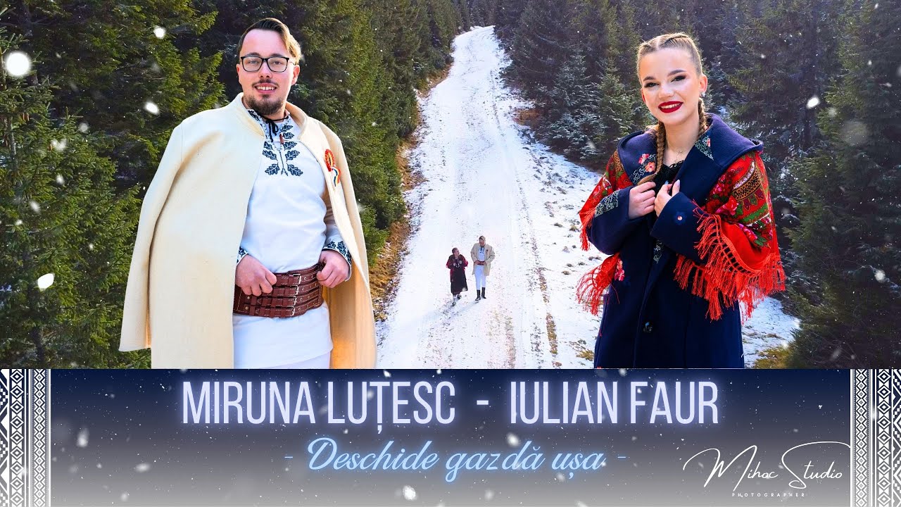 Miruna Luțesc si Iulian Faur - Deschide gazdă ușa | | Official Video | | 4k