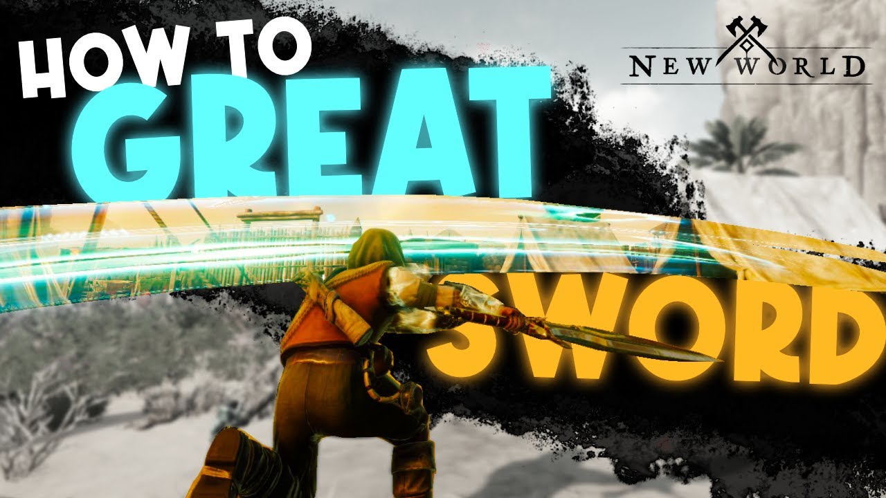 The ULTIMATE New World Greatsword Guide! With PvP & PvE Builds!