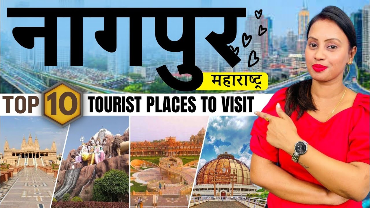 Nagpur Top 10 Tourist Places To Visit | Maharashtra Tourism | Nagpur Trip | Nagpur Tourist Places