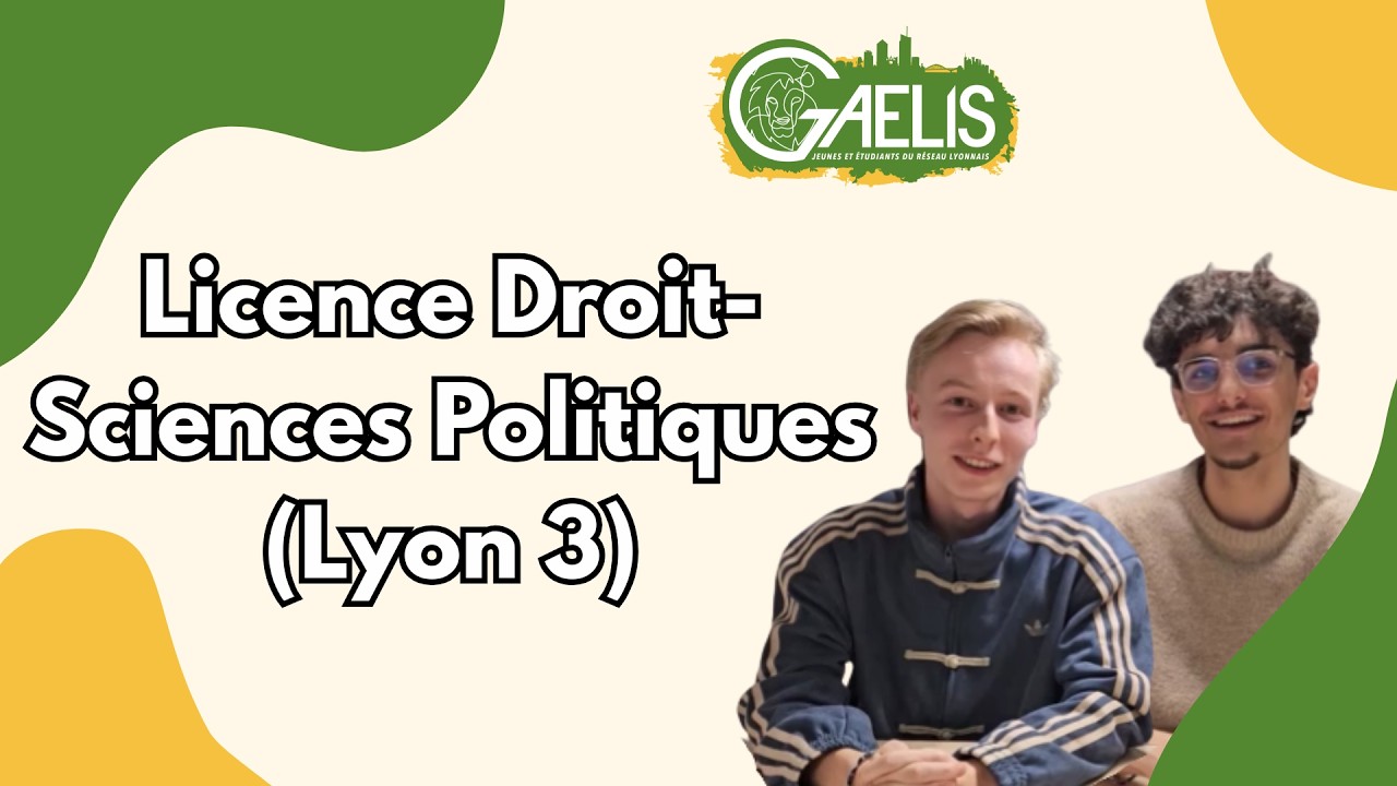 Licence Droit-Sciences Politiques (Lyon 3) - PRÉSENTE TES ÉTUDES #1é