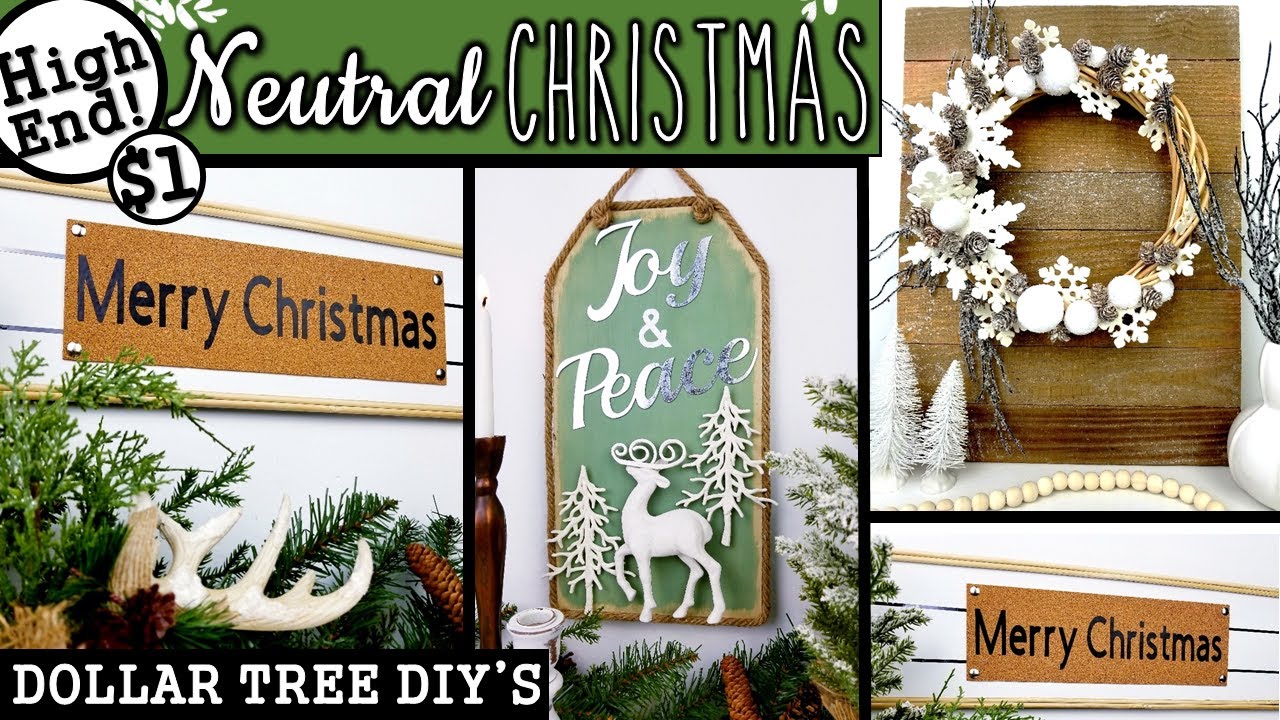 DOLLAR TREE NEUTRAL CHRISTMAS DIY'S | HIGH END CHRISTMAS IDEAS