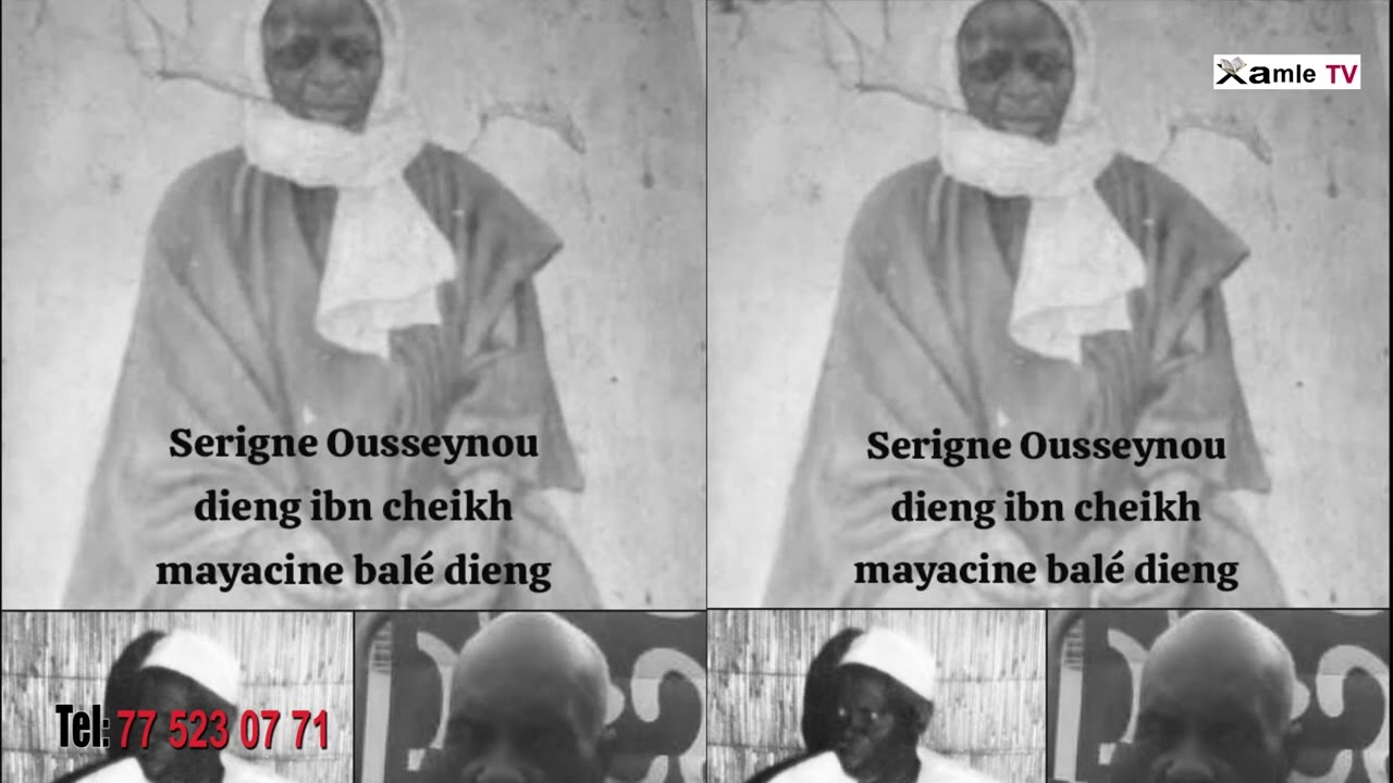 Xamle Serigne Ma Yacine Ballé DIENG Borom Daroul Badih dit Bodé Dieng