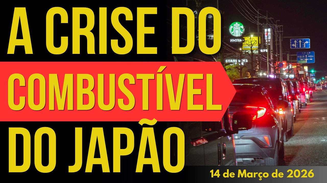 A CRISE DE COMBUSTÍVEIS NO JAPÃO - 14/MARÇO/2026