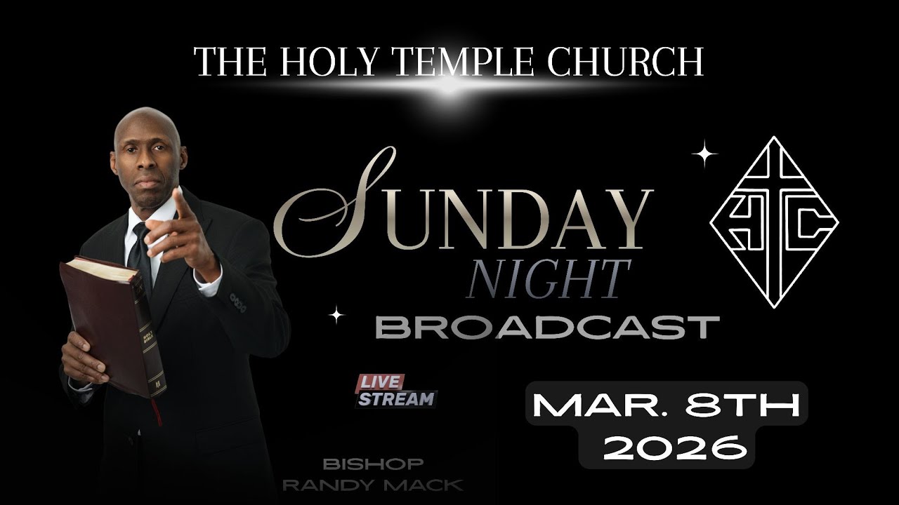 The Holy Temple Church: March 8, 2026 Sun. Live (Night Broadcast)