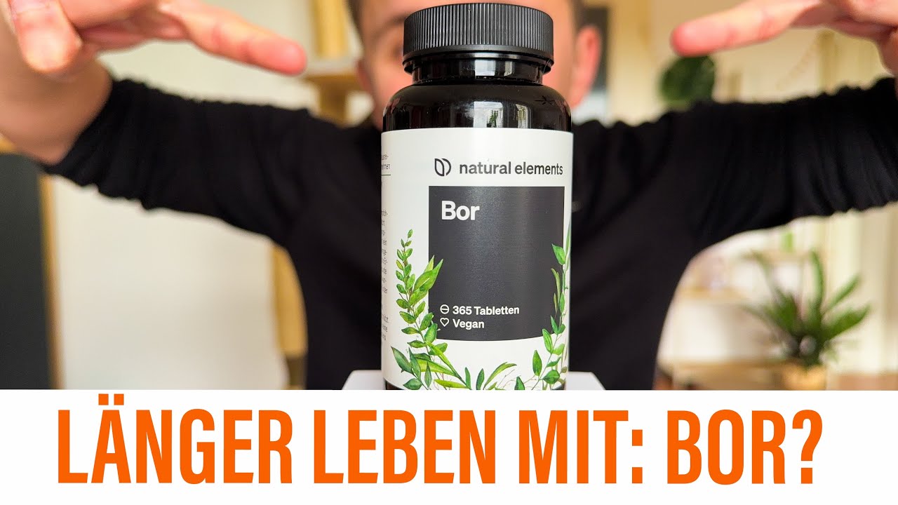 BOR-ING? Von wegen! Warum DU Bor kennen solltest! | LÄNGER LEBEN MIT: BOR?