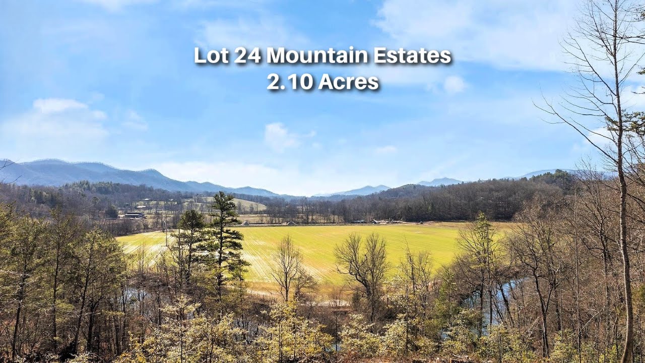 590 Country Walk, Franklin, NC 28734 - Stunning 2 AC Homesite w/Mountain, River & Farm Views - $135K