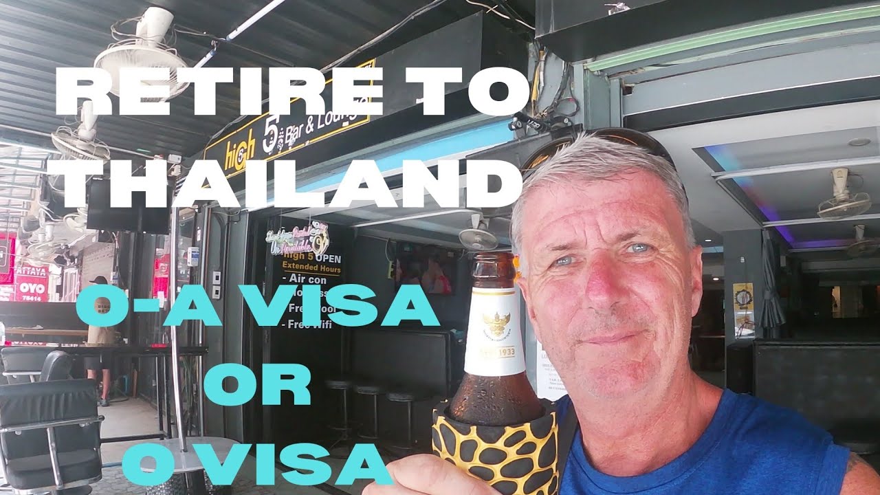 Which retirement visa for Thailand is it the OA or the O.Lest discuss the best option.
