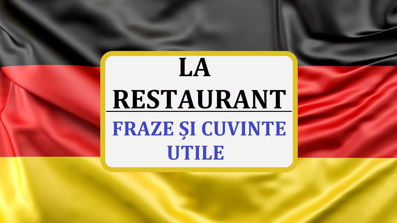 Invata Germana | LA RESTAURANT - Fraze si cuvinte utile