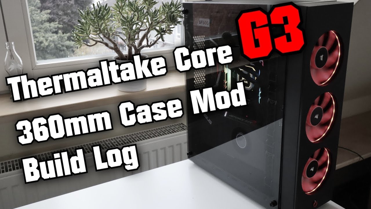 Thermaltake Core G3...360mm Case Mod!