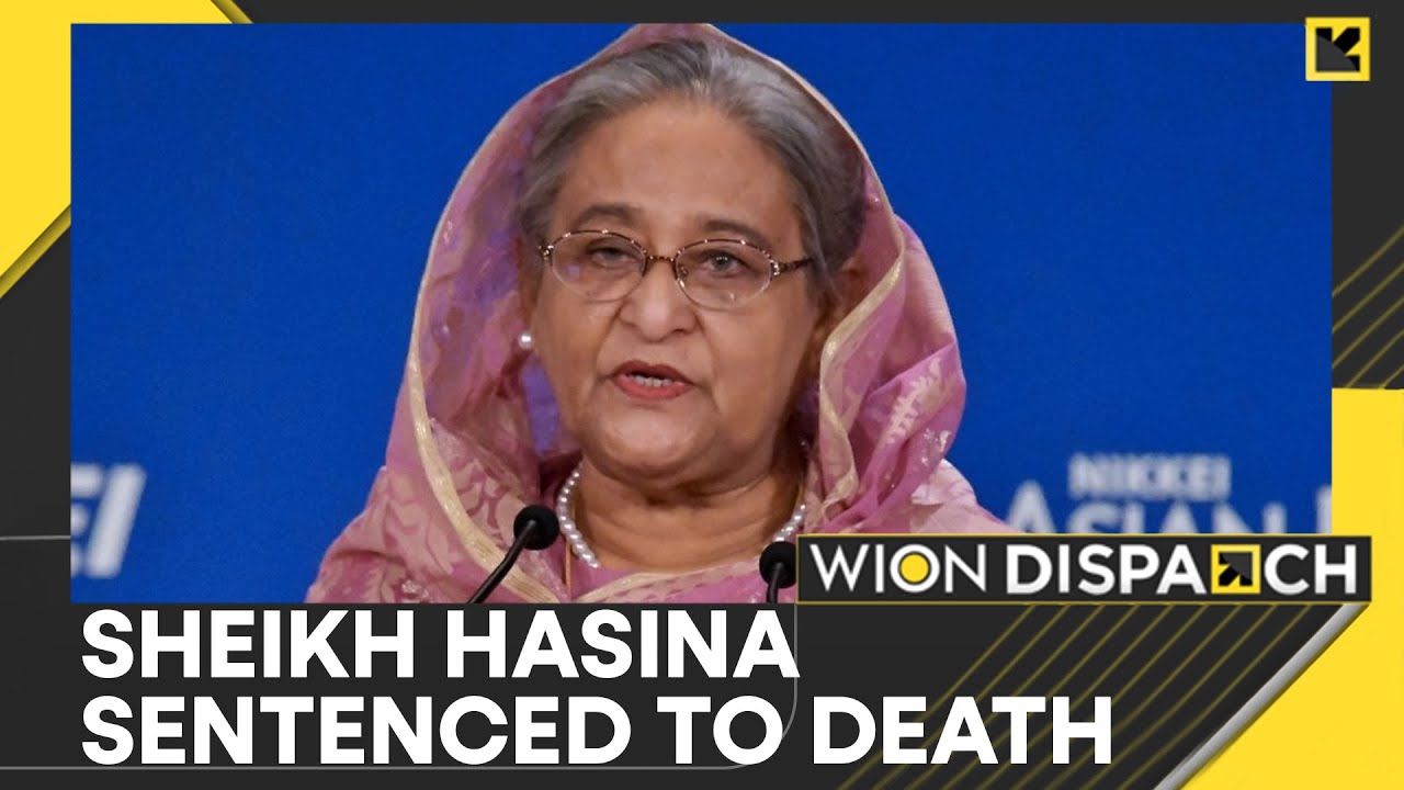 Sheikh Hasina Found Guilty, Receives Death Sentence in Bangladesh | DISPATCH