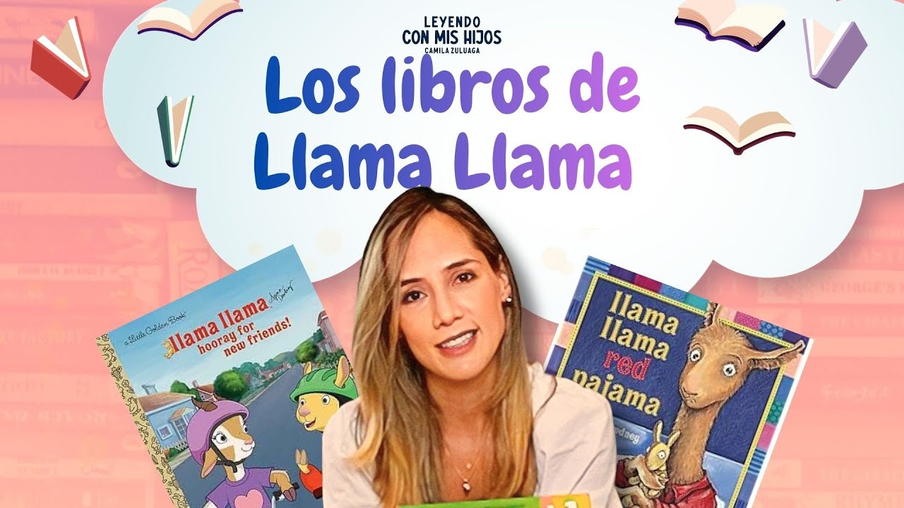 Los Libros de Llama Llama | Leyendo con mis hijos