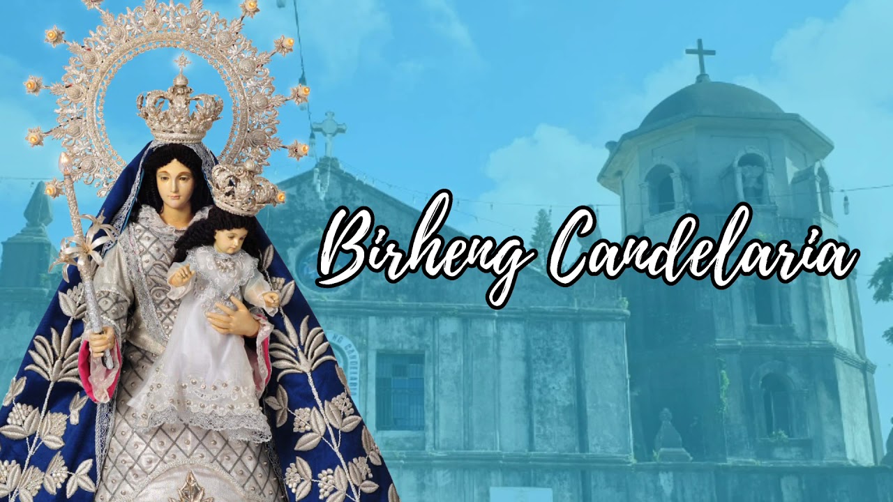 Birheng Candelaria - Himno Opisyal ng Mahal na Birhen ng Candelaria ng Silang, Cavite