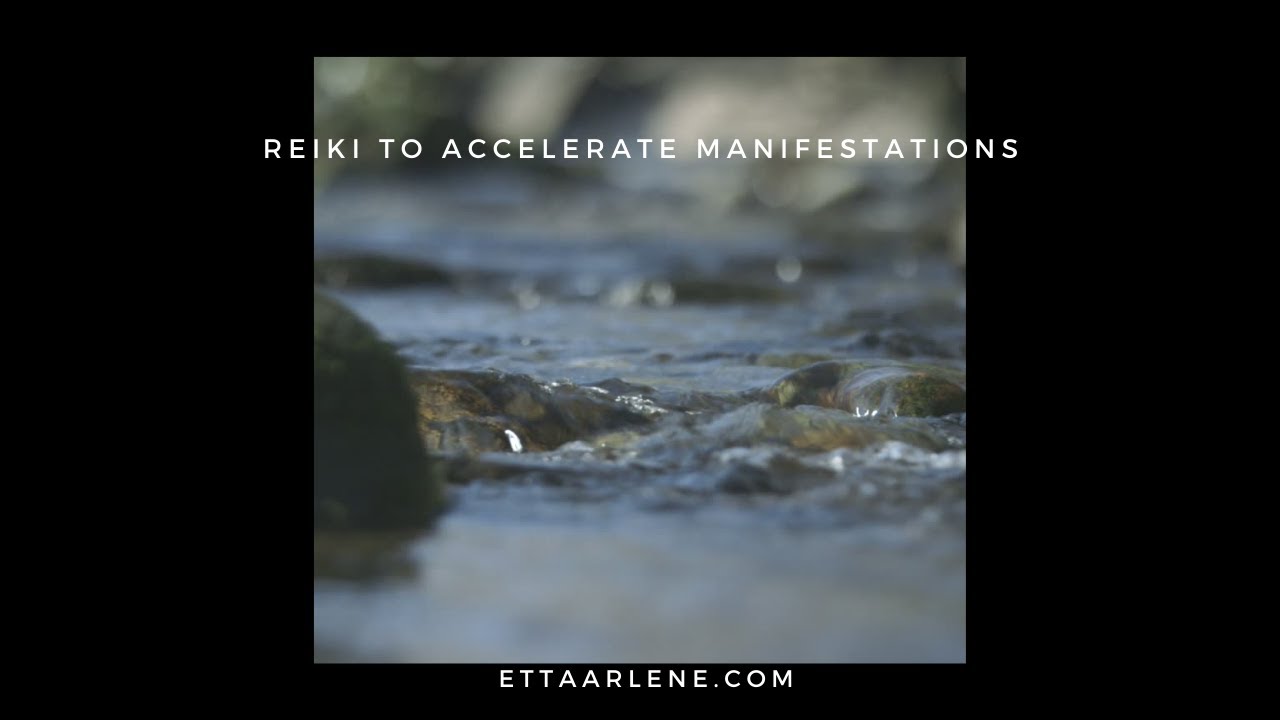 Reiki To Accelerate Manifestations
