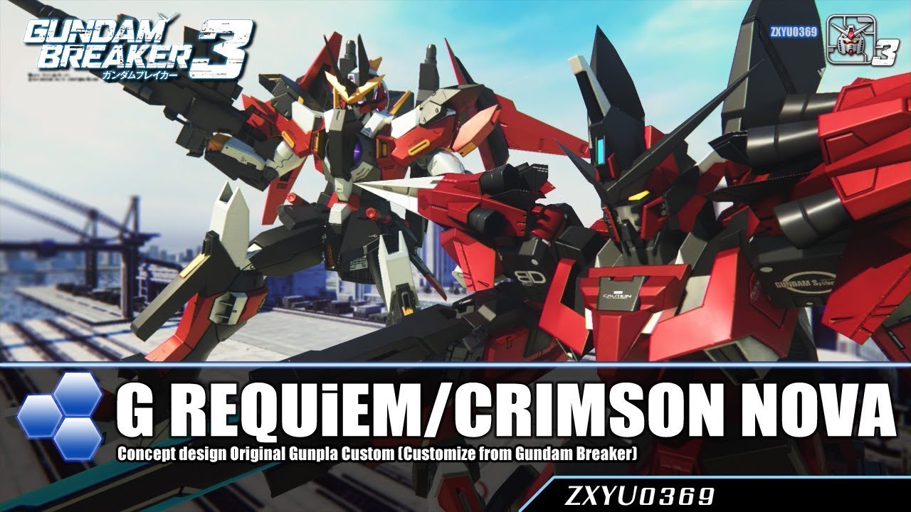 [PS4] Gundam Breaker 3 : G Requiem and Crimson Nova