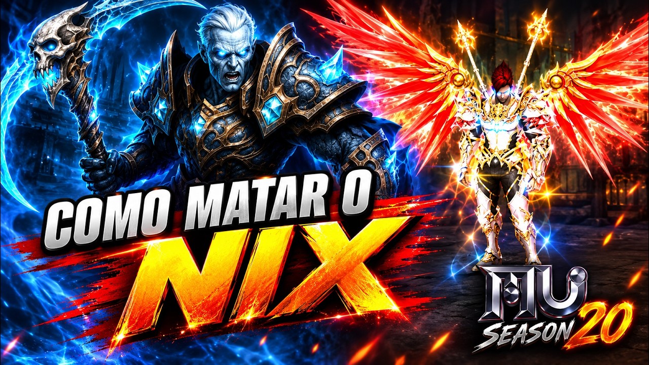 Como Matar o Nix Mu Online Season 20 | BOSS#8