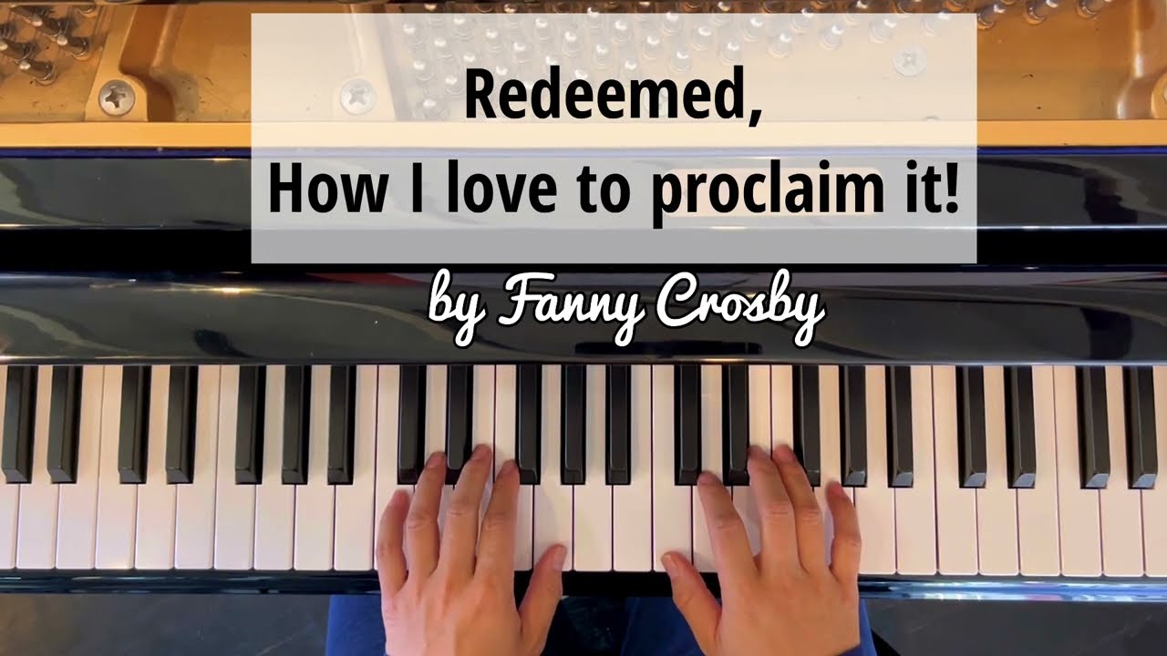 Redeemed, How I love to Proclaim It #easypianotutorial #hymn #pianohymn