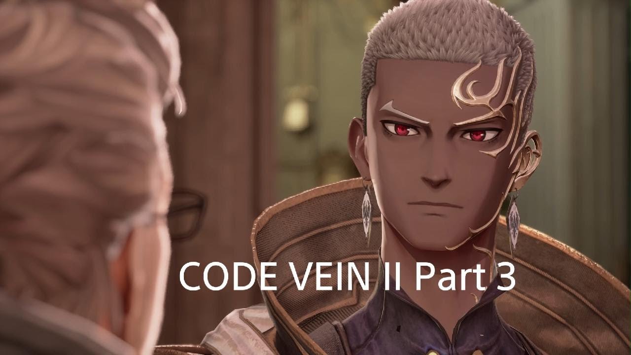 CODE VEIN II Part 3