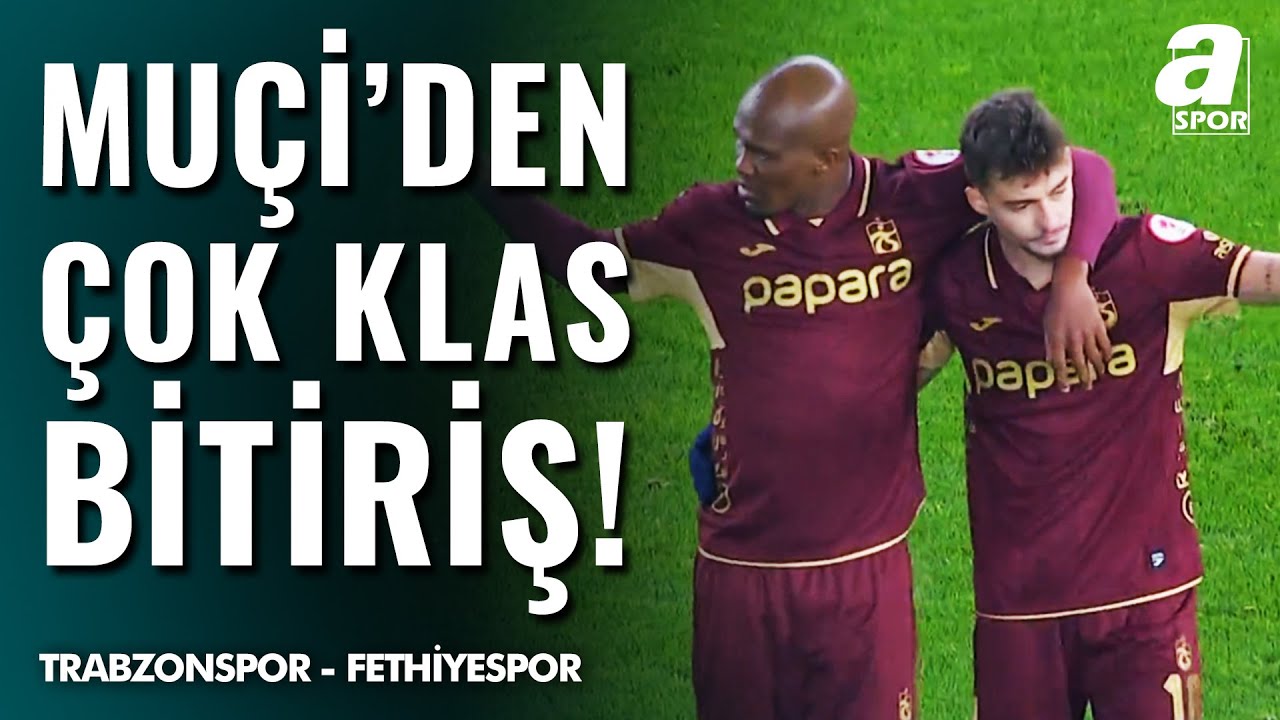 Ernest Muçi, Muhteşem Golüyle Takımını Öne Geçiriyor! Trabzonspor 1-0 Fethiyespor