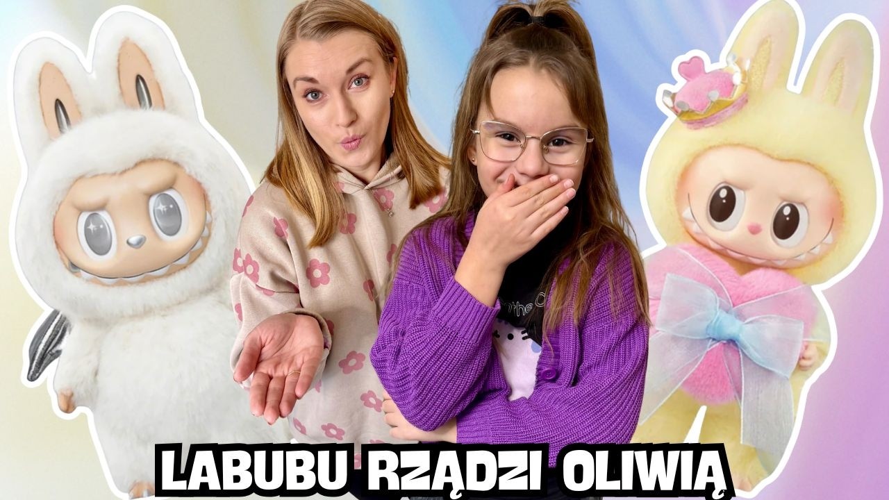 Labubu rządzi Oliwią💖