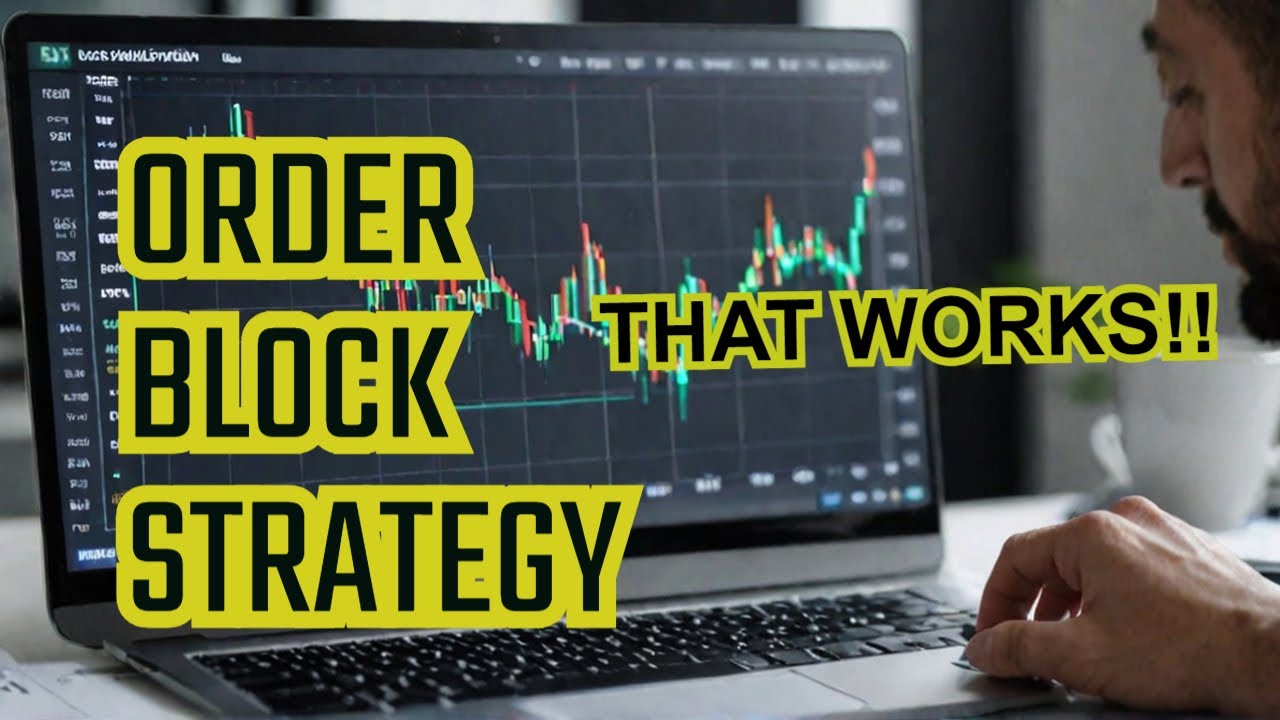 ORDER BLOCK TRADING STRATEGY (STEP BY STEP GUIDE)