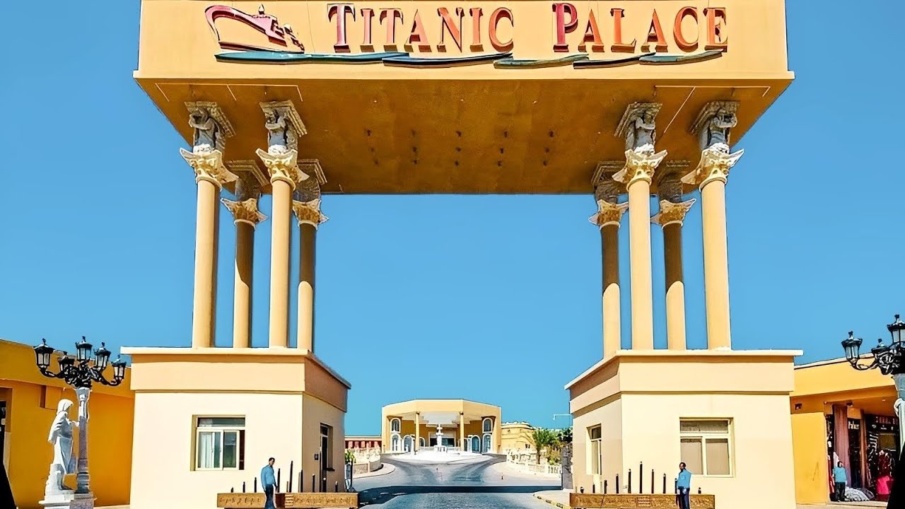 Titanic Palace - Hurghada 